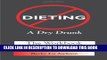 [PDF] Dieting: A Dry Drunk: The Workbook by Becky L. Jackson (Feb 20 2010) Full Online