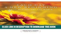 Collection Book Each Day a New Beginning: Daily Meditations for Women (Hazelden Meditations)