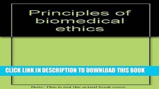 New Book Principles of biomedical ethics