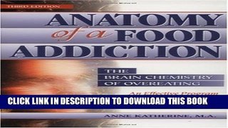 Collection Book Anatomy of a Food Addiction: The Brain Chemistry of Overeating