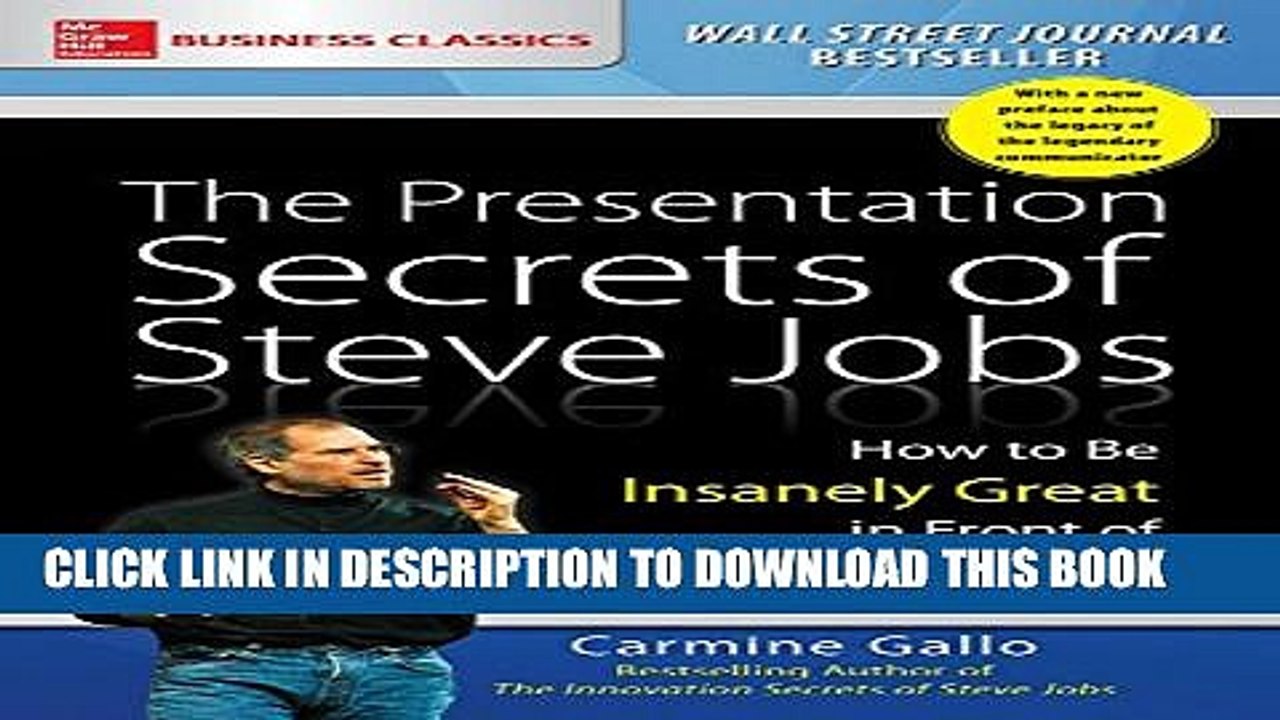 [PDF] The Presentation Secrets of Steve Jobs: How to Be Insanely Great in Front of Any Audience