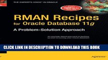 [New] RMAN Recipes for Oracle Database 11g: A Problem-Solution Approach (Expert s Voice in Oracle)
