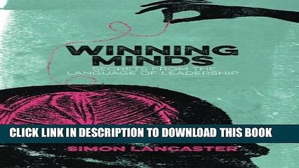 [PDF] Winning Minds: Secrets From the Language of Leadership Full Online