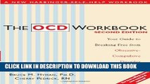 New Book The OCD Workbook: Your Guide to Breaking Free from Obsessive-Compulsive Disorder