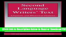 [Get] Second Language Writers  Text: Linguistic and Rhetorical Features (ESL   Applied Linguistics