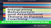[Reads] Integrating Behaviorism and Attachment Theory in Parent Coaching (SpringerBriefs in