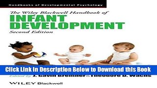 [Reads] The Wiley-Blackwell Handbook of Infant Development, , Volume I and Volume II Combined