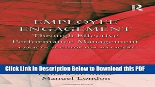 [Read] Employee Engagement Through Effective Performance Management: A Practical Guide for
