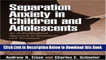 [Reads] Separation Anxiety in Children and Adolescents: An Individualized Approach to Assessment