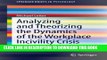 [Read PDF] Analyzing and Theorizing the Dynamics of the Workplace Incivility Crisis