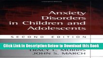 [Reads] Anxiety Disorders in Children and Adolescents, Second Edition Free Books