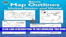 New Book Blank Map Outlines, United States and World, Grades 3 - 6
