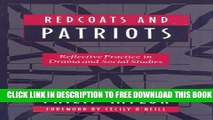 New Book Redcoats and Patriots: Reflective Practice in Drama and Social Studies