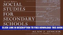 Collection Book Social Studies for Secondary Schools: Teaching To Learn, Learning To Teach