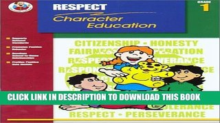 Collection Book Respect Grade 1 (Character Education (School Specialty))