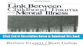 [Best] The Link Between Childhood Trauma and Mental Illness: Effective Interventions for Mental