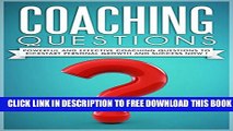 New Book COACHING :Coaching Questions  Powerful Coaching Questions To Kickstart Personal Growth