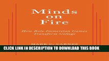 [PDF] Minds on Fire: How Role-Immersion Games Transform College Popular Collection[PDF] Minds on