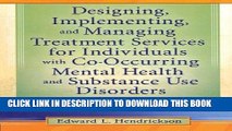 Collection Book Designing, Implementing, and Managing Treatment Services for Individuals with