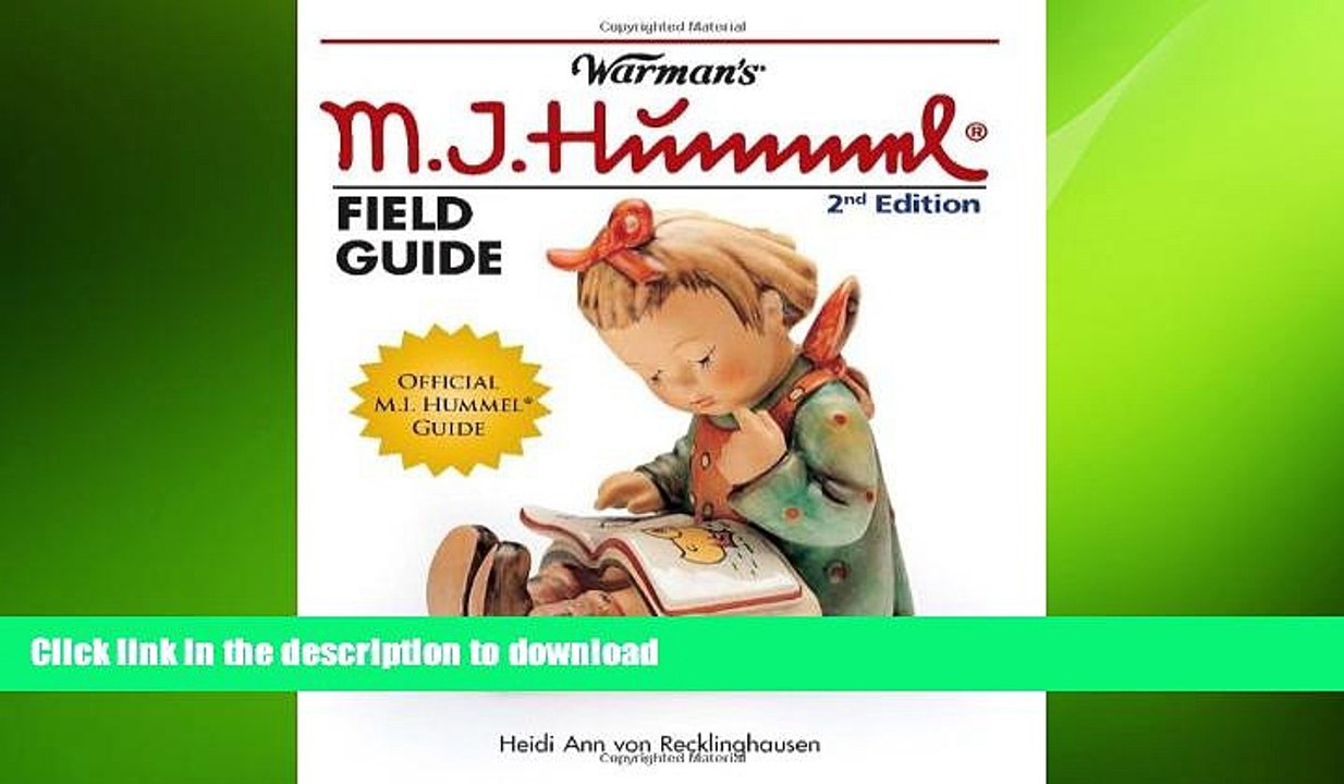 FAVORITE BOOK  Warman s Hummel Field Guide: Values and Identification (Warman s Field Guides)