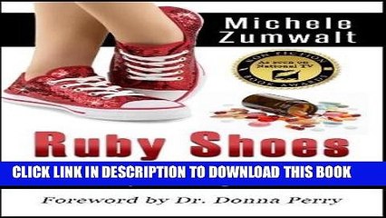 [PDF] Ruby Shoes: Surviving Prescription Drug Addiction Full Online
