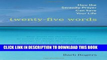 New Book Twenty-Five Words: How The Serenity Prayer Can Save Your Life