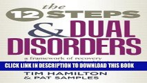 Collection Book The Twelve Steps And Dual Disorders: A Framework Of Recovery For Those Of Us With