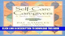 New Book Self-Care for Caregivers: A Twelve Step Approach