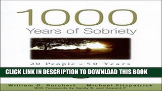 Collection Book 1000 Years of Sobriety: 20 People x 50 Years