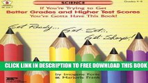 New Book If You re Trying to Get Better Grades and Higher Test Scores in Science You ve Gotta Have