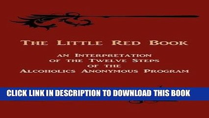 Collection Book The Little Red Book. an Interpretation of the Twelve Steps of the Alcoholics