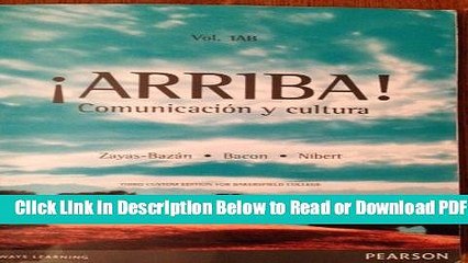 [Get] Arriba: Comunicacion Y Cultura (Vol. 1ab) (Bakersfield College) [3 Ce] Popular Online