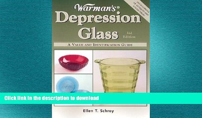 FAVORITE BOOK  Warman s Depression Glass: A Value And Identification Guide FULL ONLINE