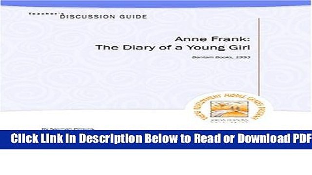 [Get] Teacher s Discussion Guide to Anne Frank: The Diary of a Young Girl Popular Online