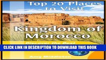 [PDF] Top 20 Places to Visit in the Kingdom of Morocco, Travel Guide Popular Online