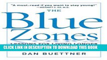 [PDF] The Blue Zones: Lessons for Living Longer From the People Who ve Lived the Longest Popular