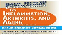 New Book User s Guide to Inflammation, Arthritis, and Aging (Basic Health Publications User s Guide)