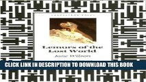 [PDF] Lemurs of the Lost World: Exploring the Forests and Crocodile Caves of Madagascar Full