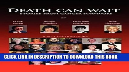 [PDF] Death Can Wait - Stories from Cancer Survivors Popular Online