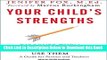 [Best] Your Child s Strengths: Discover Them, Develop Them, Use Them Free Books