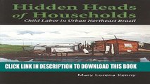 [PDF] Hidden Heads of Households: Child Labor in Urban Northeast Brazil (Teaching Culture: UTP