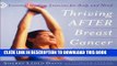 [PDF] Thriving After Breast Cancer: Essential Healing Exercises for Body and Mind Full Online