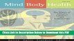 [Read] Mind/Body Health: The Effects of Attitudes, Emotions, and Relationships (4th Edition) Full