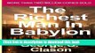 Read The Richest Man in Babylon: George S. Clason s Bestselling Guide to Financial Success: Saving