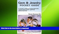 FAVORITE BOOK  Gem   Jewelry Pocket Guide: A Traveler s Guide to Buying Diamonds, Colored Gems,