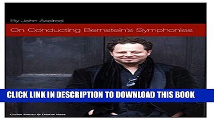 [New] Lenny and Me: On Conducting Bernstein: The Symphonies Exclusive Online