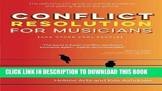 [New] Conflict Resolution for Musicians (and Other Cool People) (Conflict Resolution for