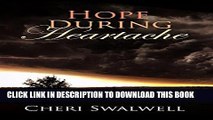 [PDF] Hope During Heartache: True Stories of Emotional Healing from Infertility, Miscarriage,