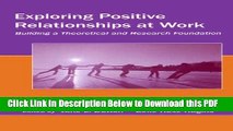 [Read] Exploring Positive Relationships at Work: Building a Theoretical and Research Foundation