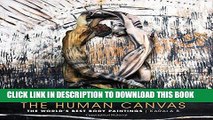 [PDF] The Human Canvas: The World s Best Body Paintings Full Online